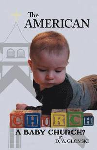 bokomslag The American Church