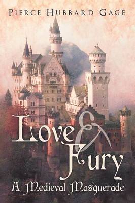 Love & Fury, a Medieval Masquerade 1