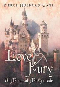 bokomslag Love & Fury, a Medieval Masquerade