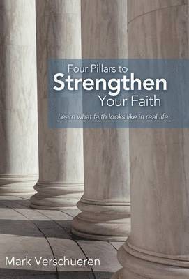 Four Pillars to Strengthen Your Faith 1