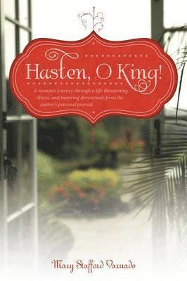 Hasten, O King! 1