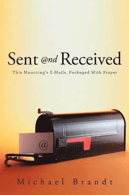 Michael Brandt - Sent and Received, Häftad