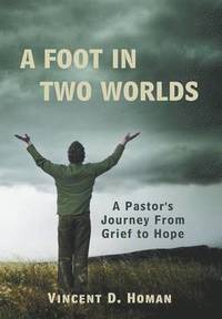 bokomslag Foot in Two Worlds
