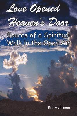 Love Opened Heaven's Door 1