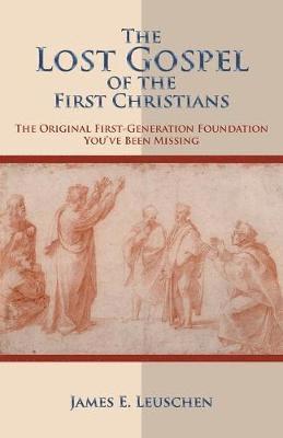bokomslag Lost Gospel of the First Christians