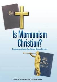 bokomslag Is Mormonism Christian?