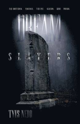Dream Slayers 1