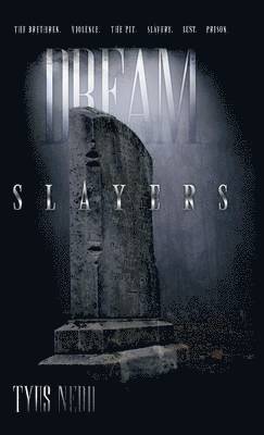 Dream Slayers 1