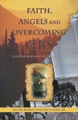 Faith, Angels and Overcoming GBS 1