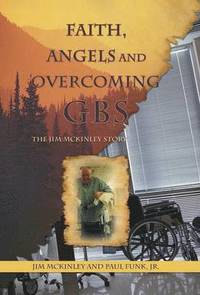 bokomslag Faith, Angels and Overcoming GBS