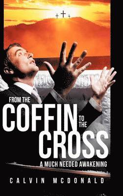 From the Coffin to the Cross 1