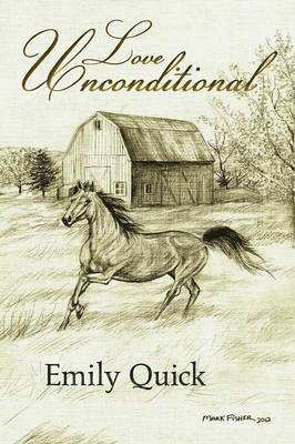 Emily Quick - Love Unconditional, Häftad