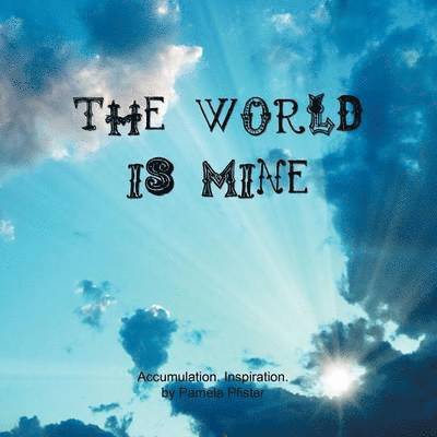 World Is Mine