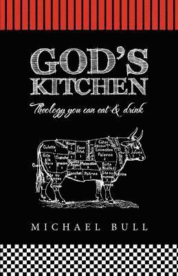Michael Bull - God's Kitchen, Häftad