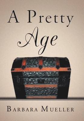 Barbara Mueller - Pretty Age, Inbunden