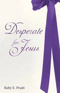 bokomslag Desperate for Jesus