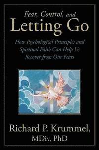 bokomslag Fear, Control, and Letting Go