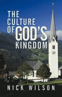 bokomslag The Culture of God's Kingdom