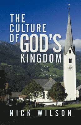 The Culture of God's Kingdom 1