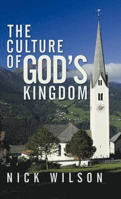 The Culture of God's Kingdom 1