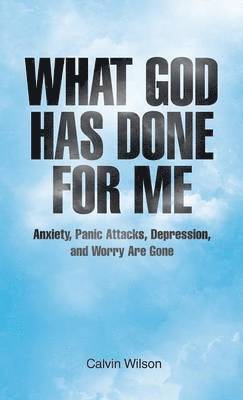 What God Has Done for Me 1