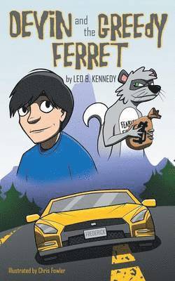 Leo B. Kennedy - Devin and the Greedy Ferret, Häftad