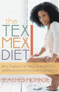 bokomslag The Tex-Mex Diet!