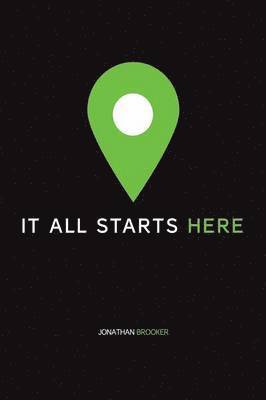 Jonathan Brooker - It All Starts Here, Häftad