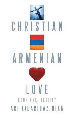 bokomslag Christian, Armenian, Love