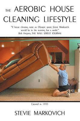 bokomslag The Aerobic House Cleaning Lifestyle