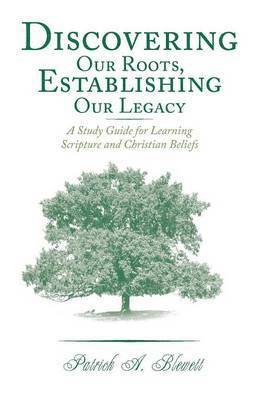 bokomslag Discovering Our Roots, Establishing Our Legacy
