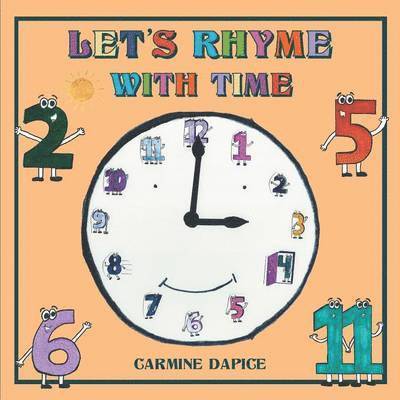 Carmine Dapice - Lets Rhyme with Time, Häftad