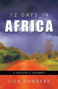 bokomslag 12 Days in Africa
