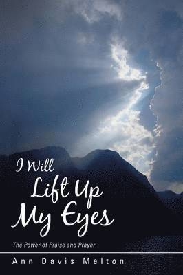 I Will Lift Up My Eyes 1