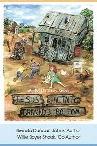 bokomslag Jesus, Jacinto, and Granny's Bottom