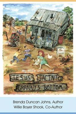 bokomslag Jesus, Jacinto, and Granny's Bottom