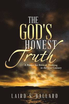 The God's Honest Truth 1