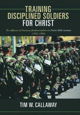 Training Disciplined Soldiers for Christ 1