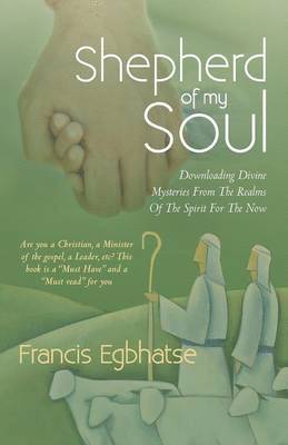 Shepherd of My Soul 1