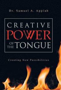 bokomslag Creative Power of the Tongue