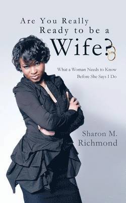 Are You Really Ready to Be a Wife? 1