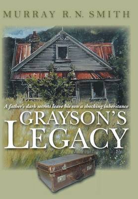Murray R N Smith, Murray R. N. Smith - Grayson's Legacy, Inbunden