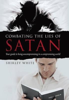 Combating the Lies of Satan 1