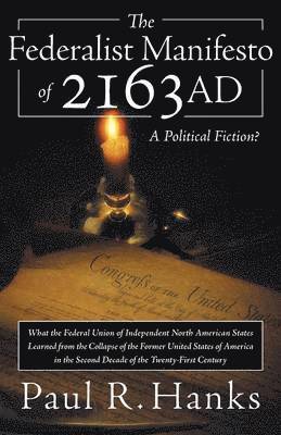 The Federalist Manifesto of 2163 Ad 1