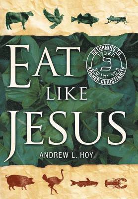 Eat Like Jesus 1