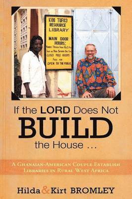 bokomslag If the Lord Does Not Build the House ...