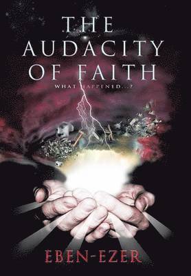 The Audacity of Faith 1