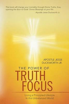 The Power of Truth Focus 1