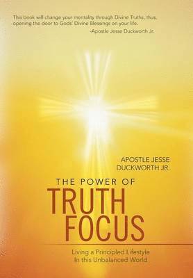 The Power of Truth Focus 1