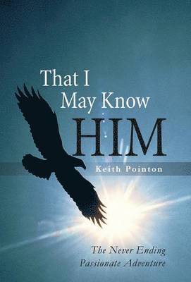 That I May Know Him 1